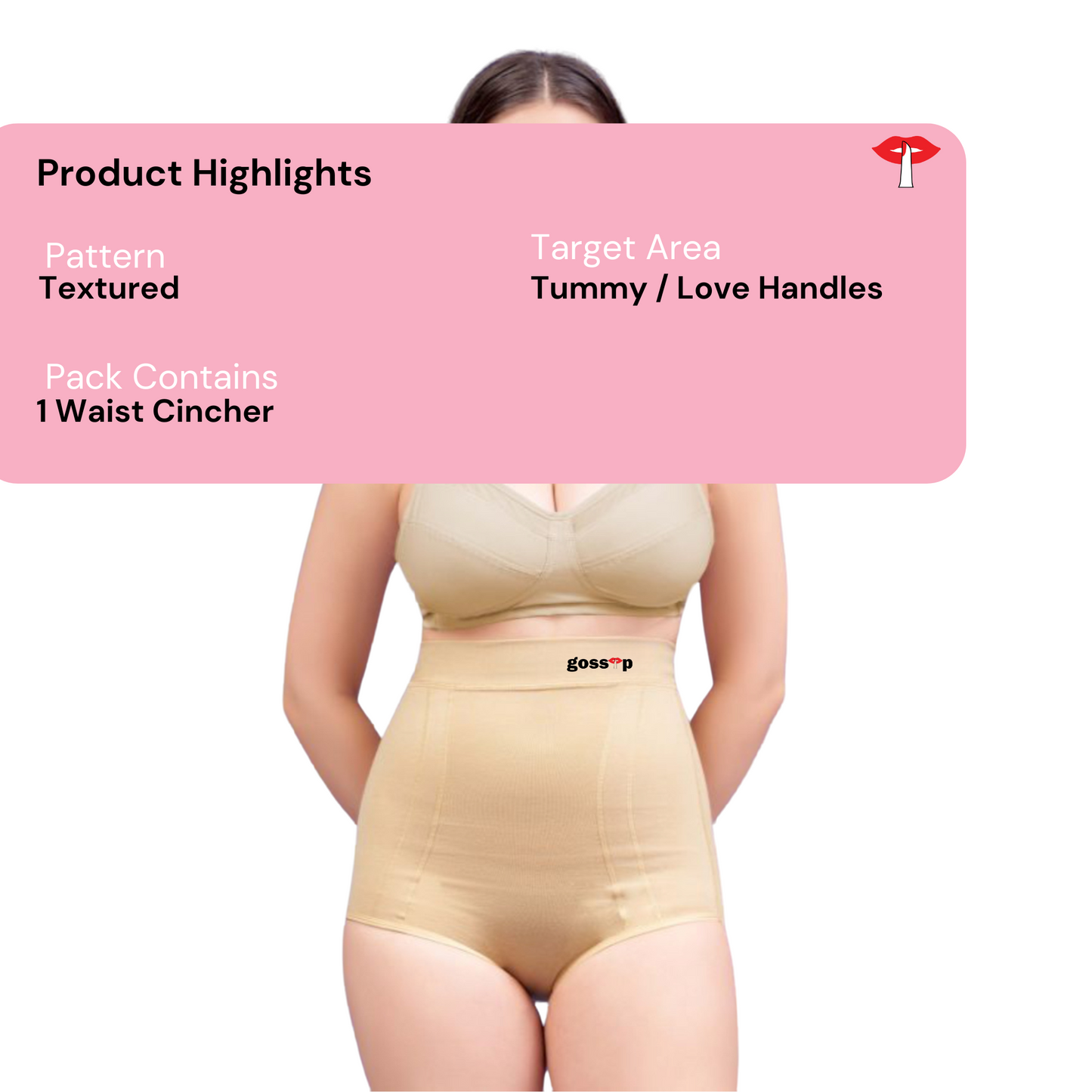 Waist cincher shapewear product information includes views of the cincher and shows how it helps shape the waist only on gossip by mybra. 